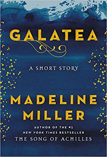 Galatea by Madeline Miller