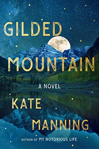 Gilded Mountain by Kate Manning