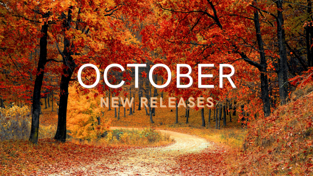 A picture of red and orange colored tress with the text, "October New Releases" in the middle